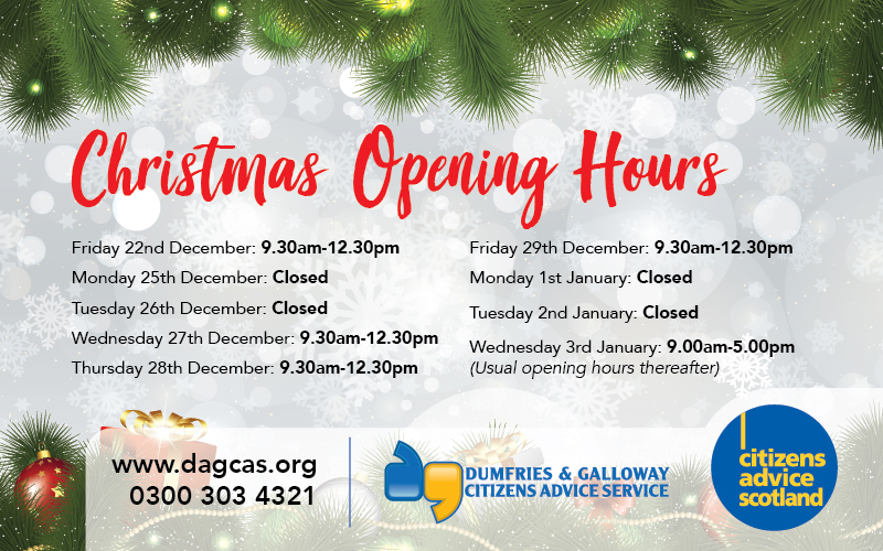 Christmas Opening Hours Dumfries and Galloway Citizens Advice Service